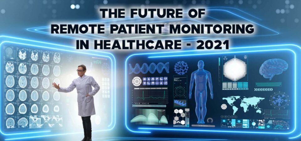 Remote Patient Monitoring future